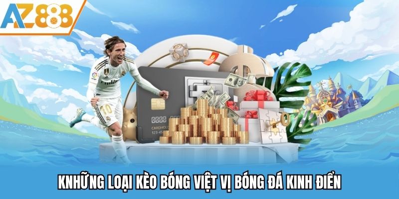 Khám phá những loại kèo bóng việt vị bóng đá kinh điển